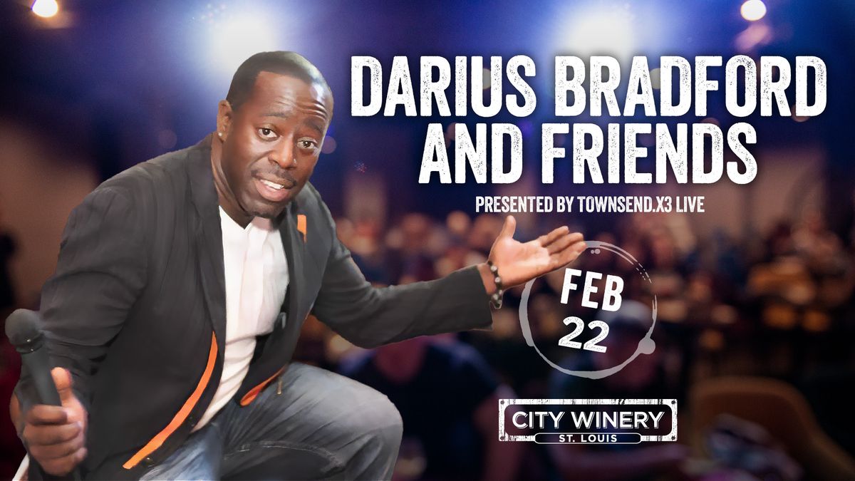 Darius Bradford and Friends presented by Townsendx3.live at City Winery STL