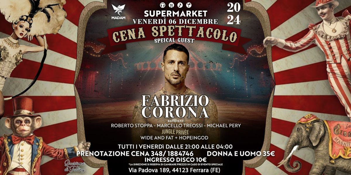 SUPERMARKET w\/ FABRIZIO CORONA