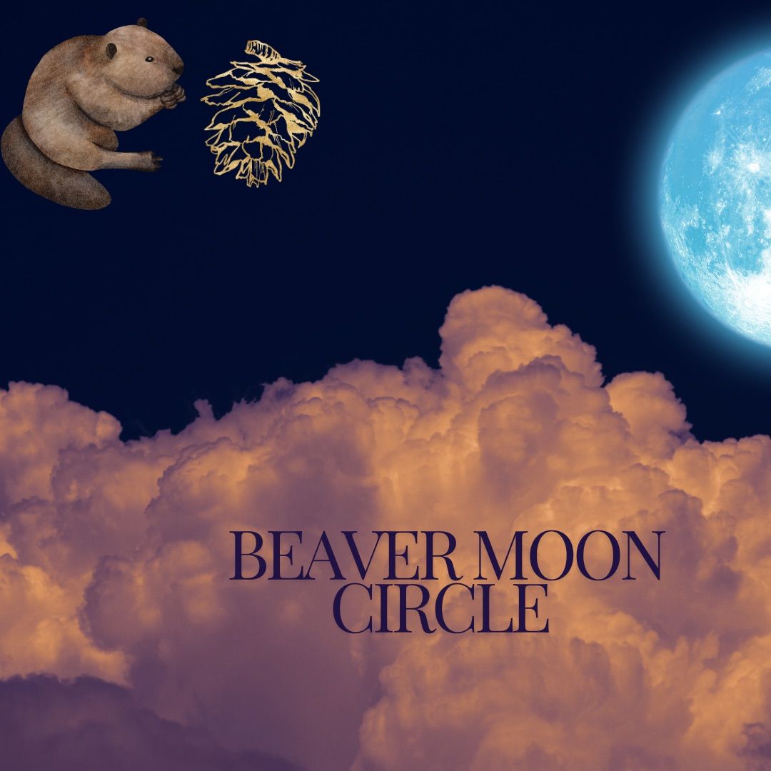 Beaver Moon Circle