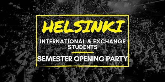 Helsinki International & Exchange students Semester Opening Party