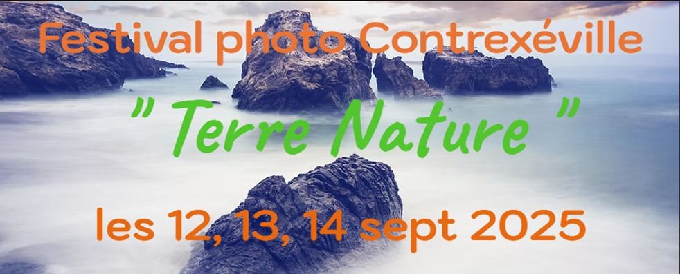 FESTIVAL PHOTO ''Terre Nature'' Contrex\u00e9ville