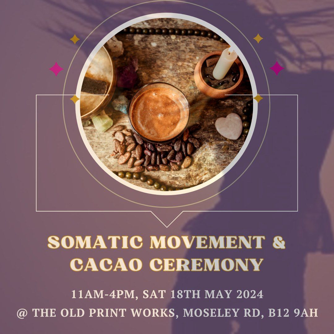 Somatic Movement & Cacao Ceremony 