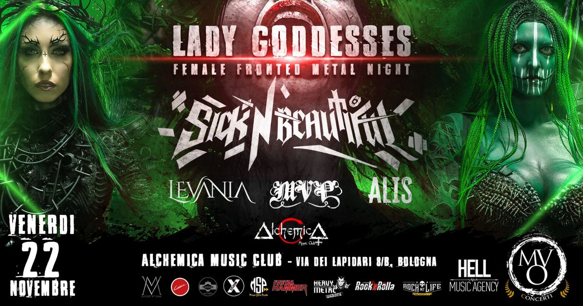 "Lady Goddesses" @Alchemica music Club, Bologna