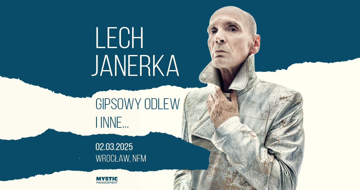 Lech Janerka  |  Gipsowy odlew i inne...  |  WROC\u0141AW  02.03.2025