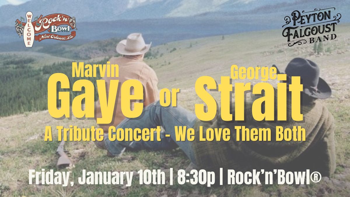 Gaye or Strait Tribute Concert | Rock'n'Bowl\u00ae New Orleans