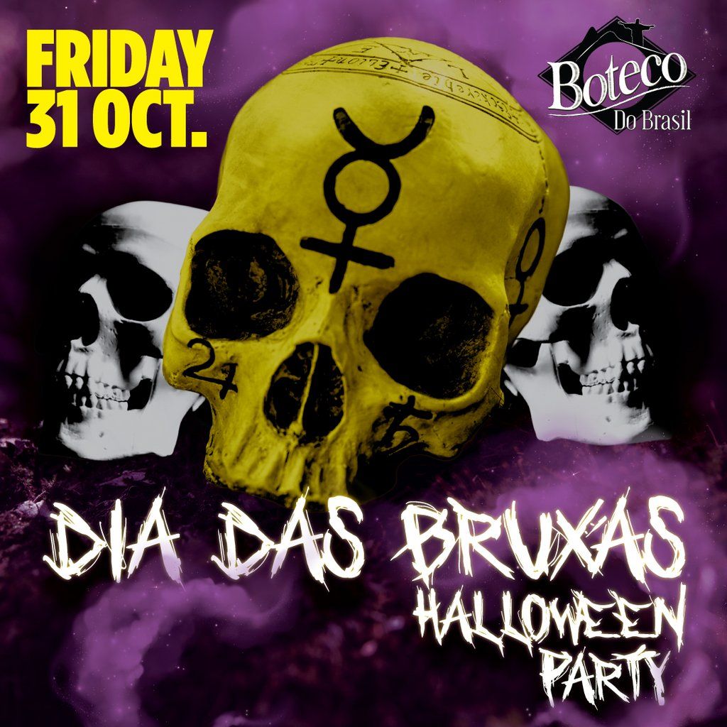 Dia Das Bruxas - Halloween Party at Boteco Do Brasil!