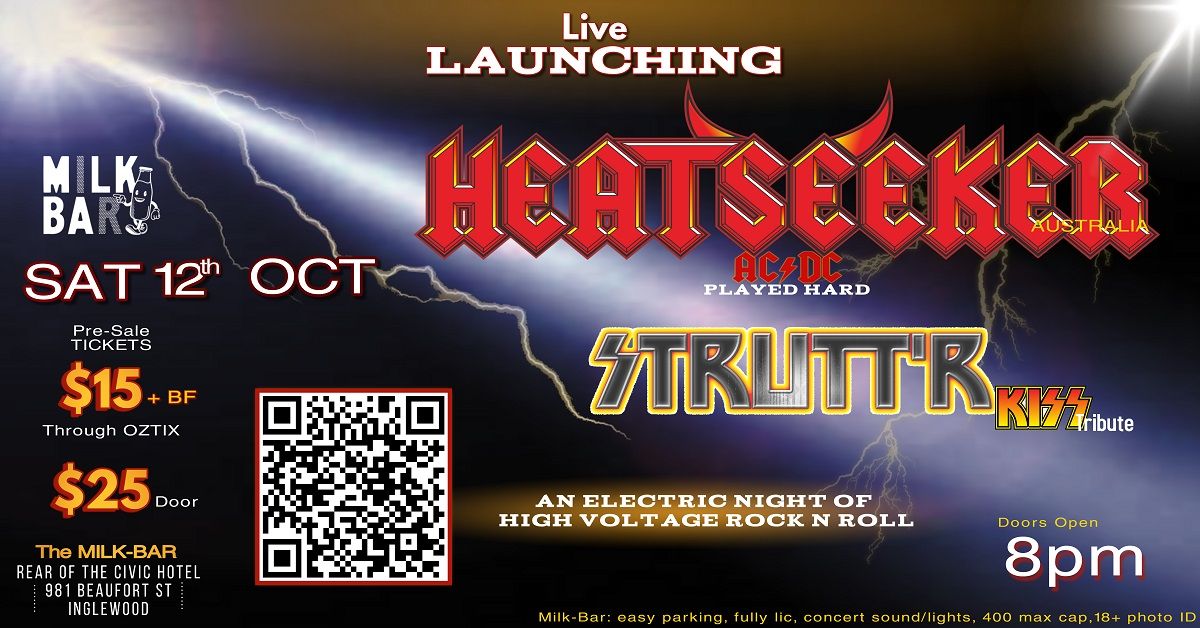 HEATSEEKER AUSTRALIA and STRUTT'R - Live Launching!!