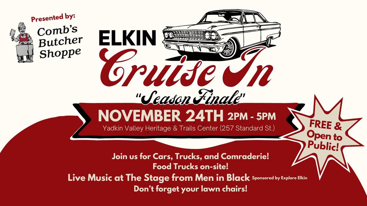 Elkin Cruise In - "Season Finale"