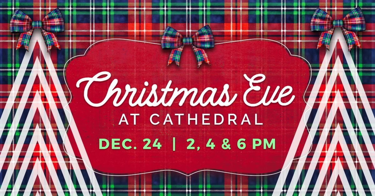 Christmas Eve at Cathedral