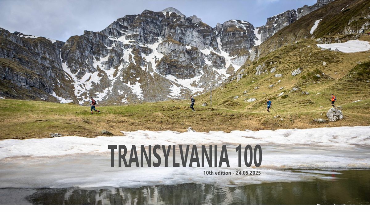 Transylvania 100 - 10th edition - 24th May 2025