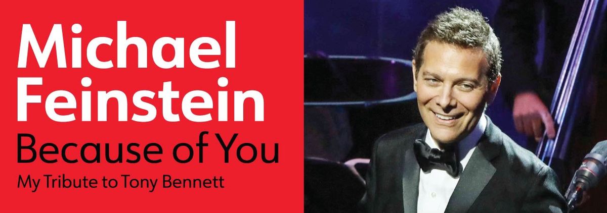 Michael Feinstein's Tribute to Tony Bennett