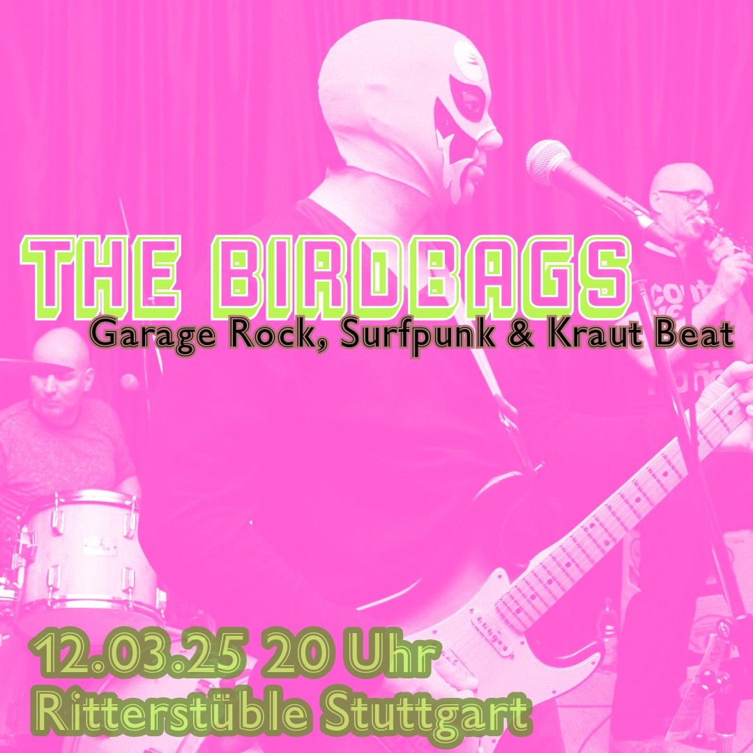 The Birdbags - Garage Rock & Krautbeat