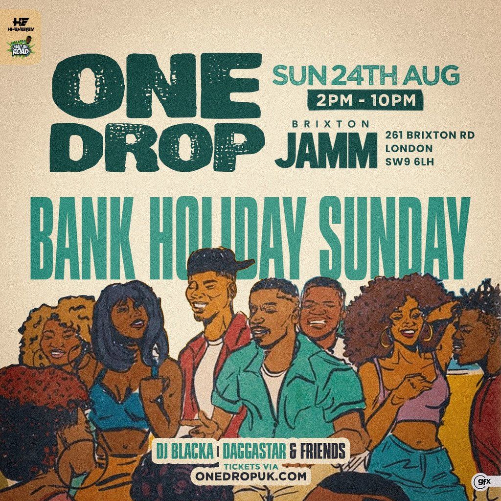 ONE DROP - Bank Holiday Party