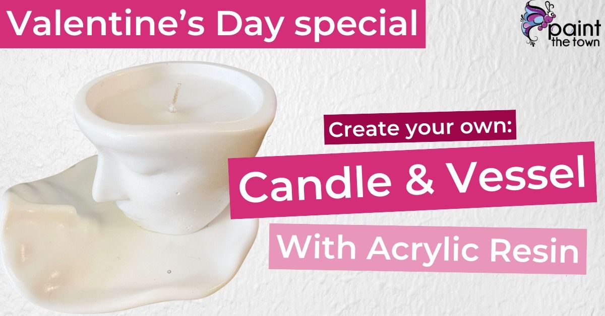 Valentine's Day date night - make a candle and vessel