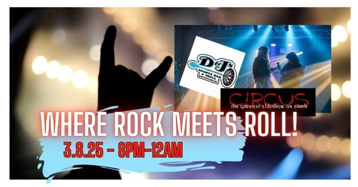 Where Rock meets Roll! THE 80's Party of 2025 with CIRCUS & D&J's Watertown!