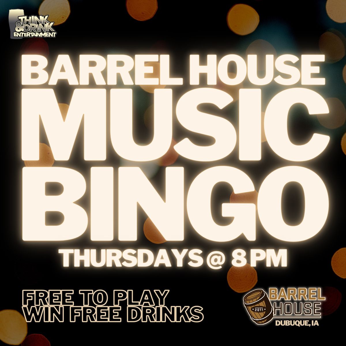 MUSIC BINGO @ Barrel House (Dubuque, IA) \/ Thursday Nights @ 8pm