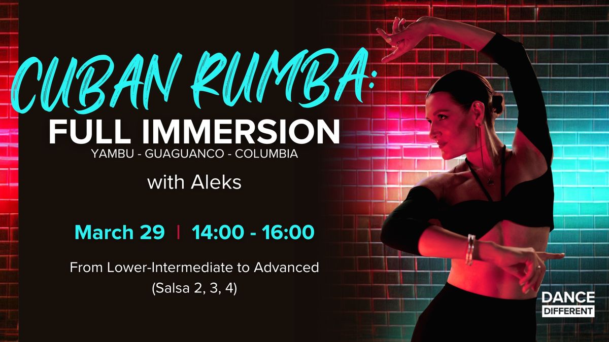 Cuban Rumba: Full Immersion | Lower-Intermediate & Advanced