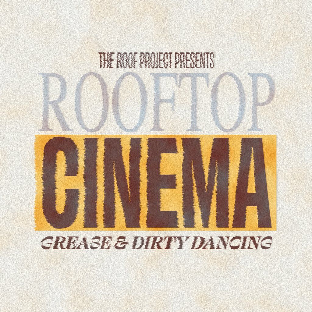 Rooftop Summer Cinema Club: Grease Family Friendly Screening