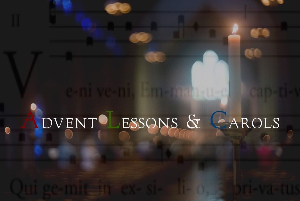 Advent Lessons & Carols