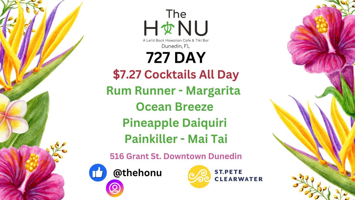 727 Day $7.27 Cocktails all Day