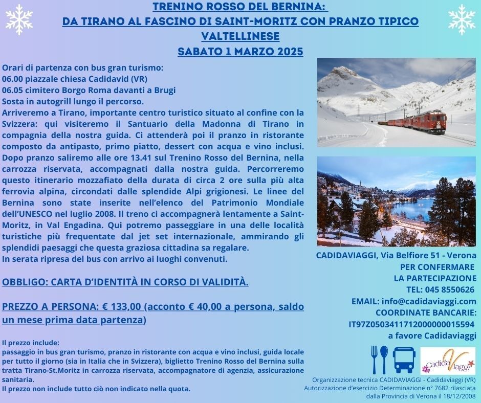 TRENINO ROSSO DEL BERNINA: DA TIRANO AL FASCINO DI SAINT-MORITZ CON PRANZO TIPICO VALTELLINESE