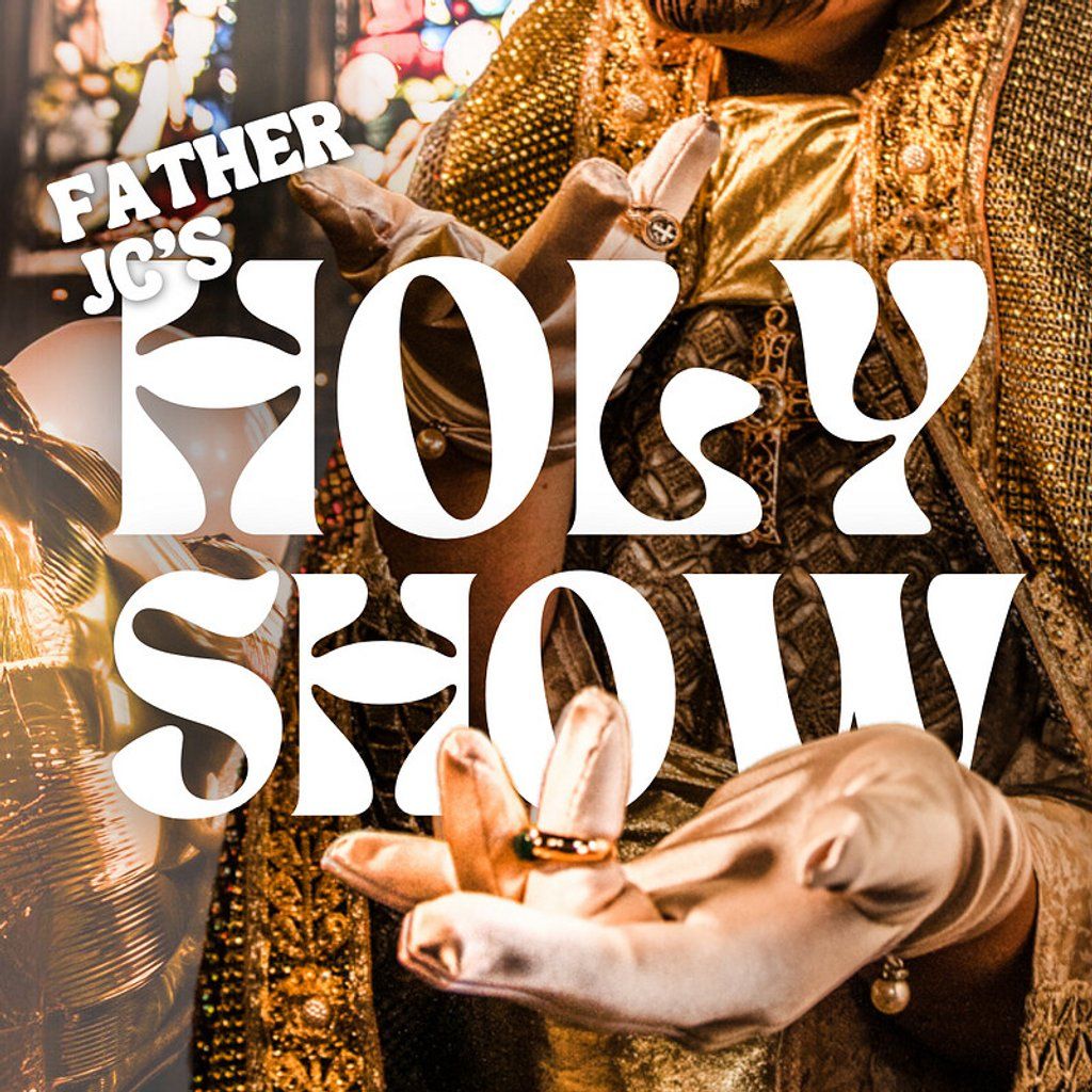 Father JC's Holy Show