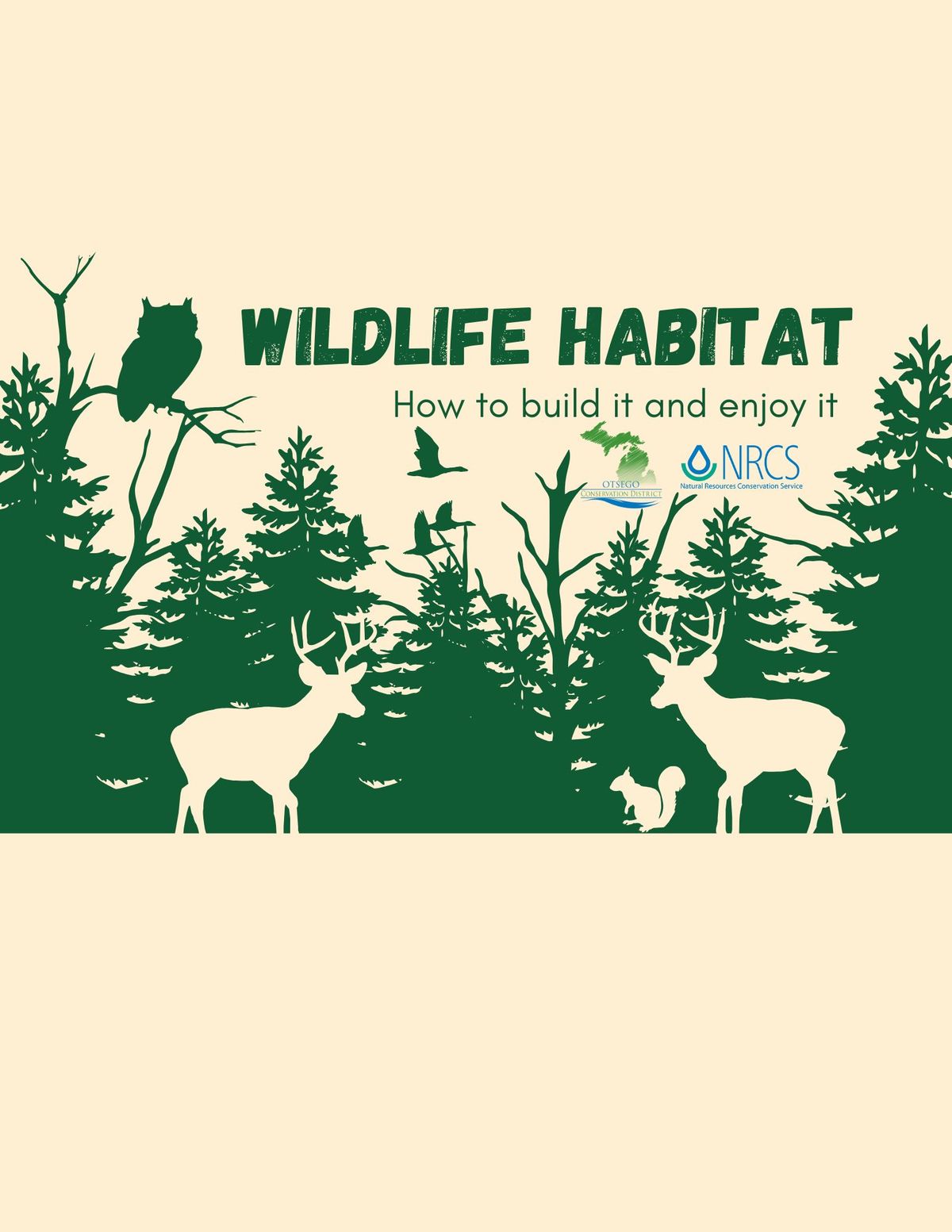 Wildlife Habitat: How to build and enjoy it