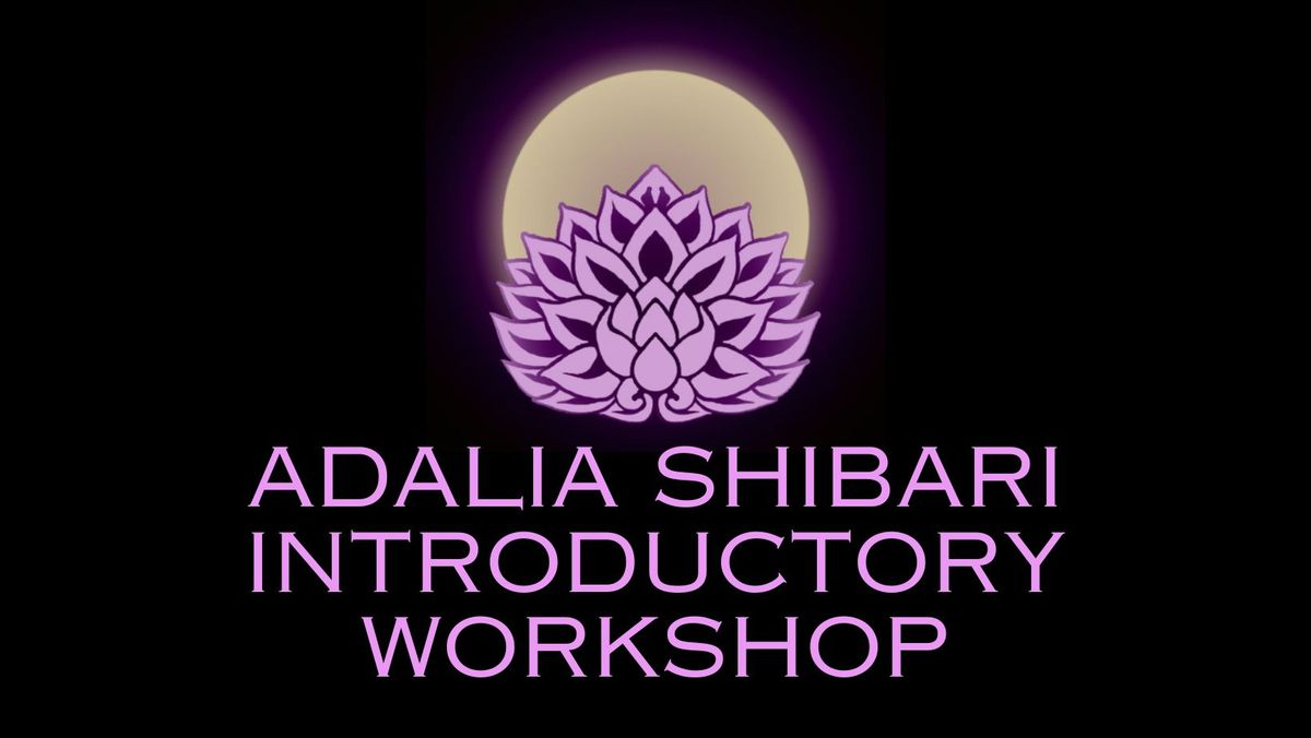 Adalia Shibari Introductory Workshop