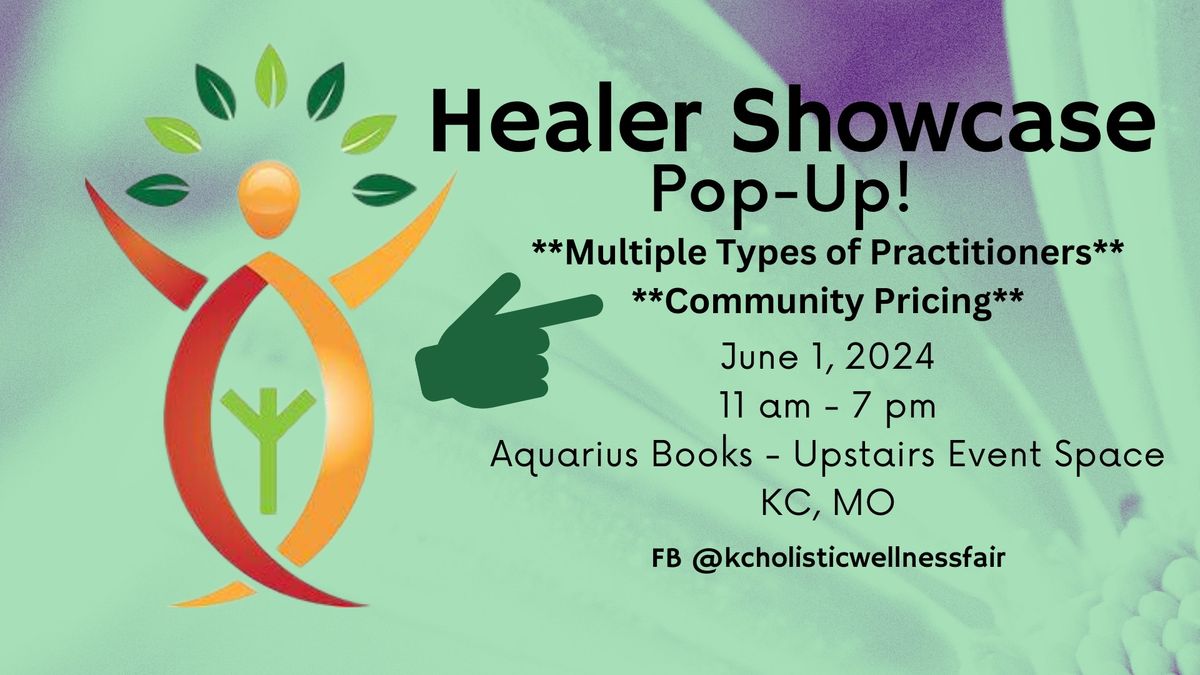 Healer Showcase Pop-Up, Summer 2024