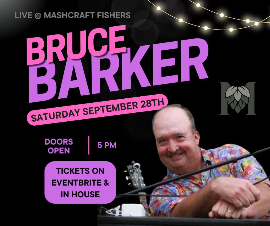 Bruce Barker Live @ MashCraft  - Sept.