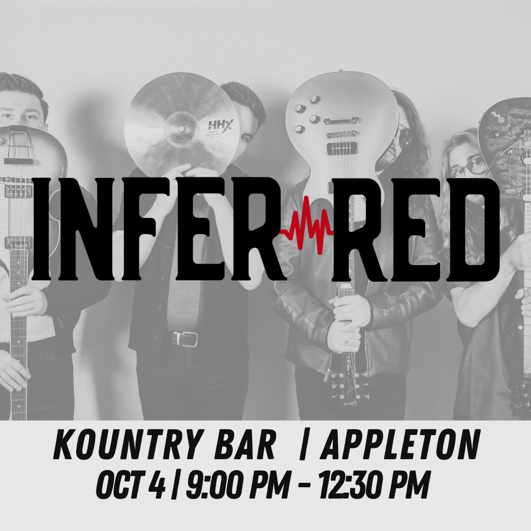 INFER\/RED at Kountry Bar in Appleton