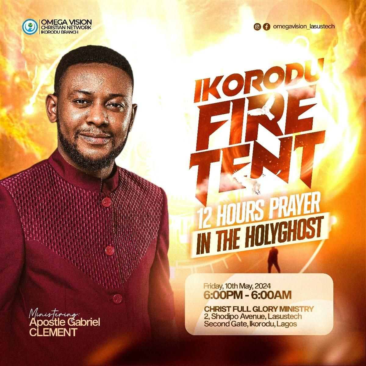 IKORODU FIRE TENT WITH APOSTLE GABRIEL CLEMENT ?