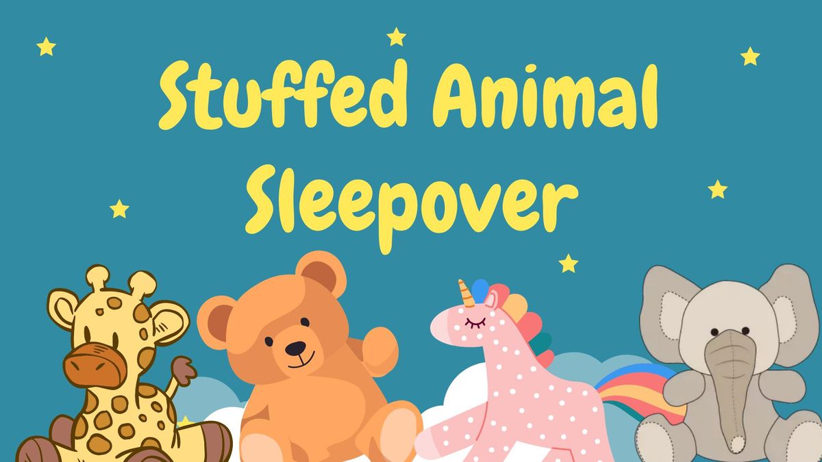 Stuffed Animal Sleepover