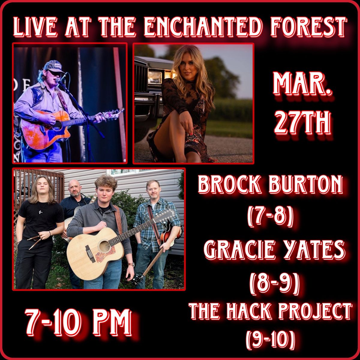 Brock Burton, Gracie Yates, & The Hack Project LIVE at The Enchanted Forest Music Hall!