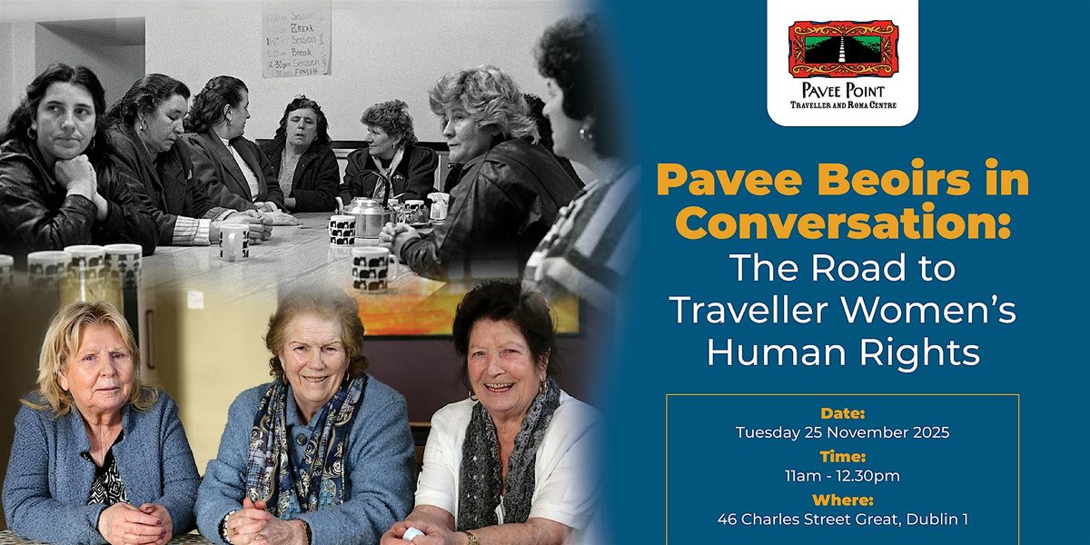 Pavee Beoirs In Conversation: The Road to Traveller Women's Human Rights