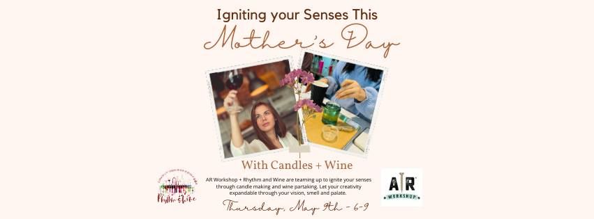 Igniting Your Senses This Mother's Day