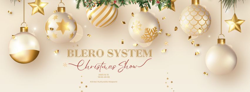 Blero System Christmas Show 2024