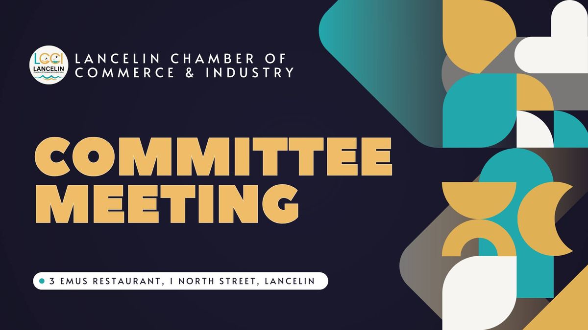 Lancelin Chamber of Commerce & Industry Committee Meeting