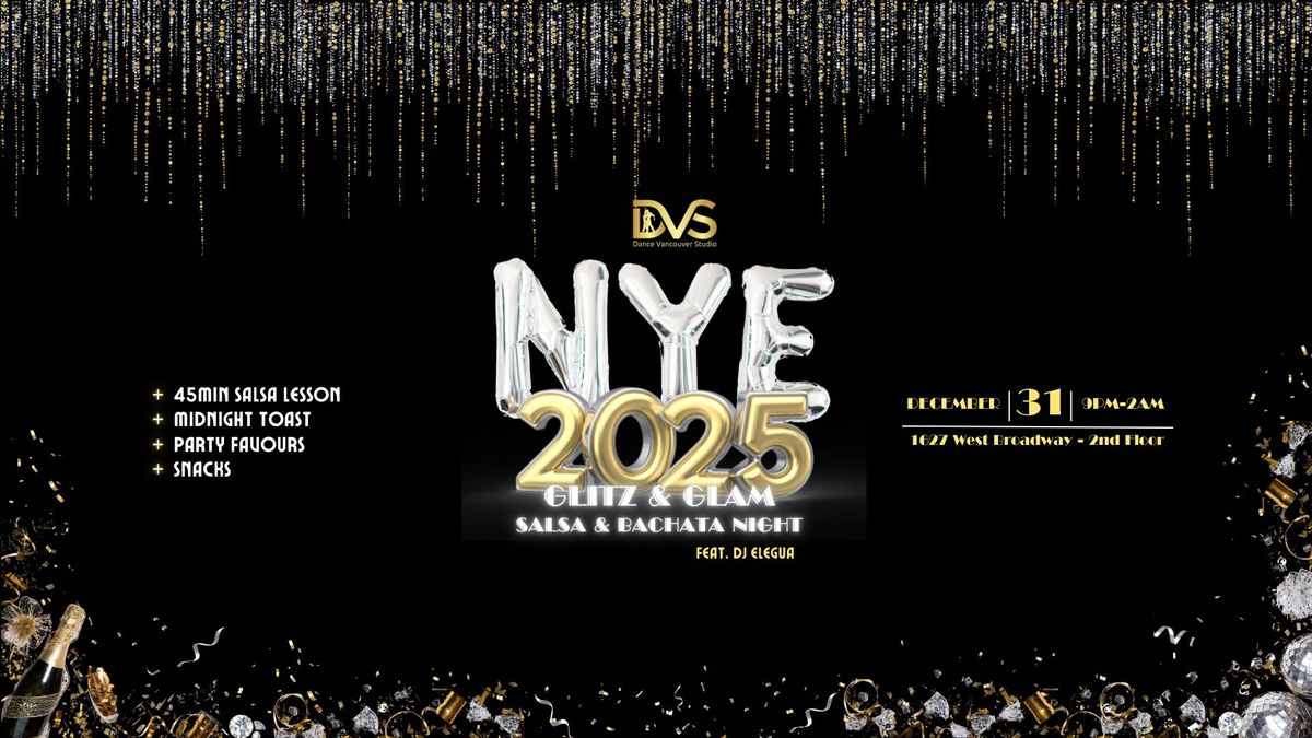 NEW YEAR'S PARTY: Glitz & Glam - Salsa & Bachata Night