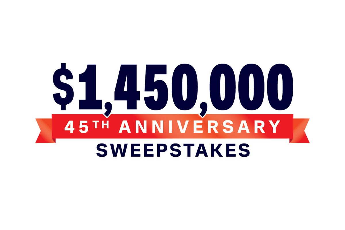 $1,450,000 45th Anniversary Sweepstakes