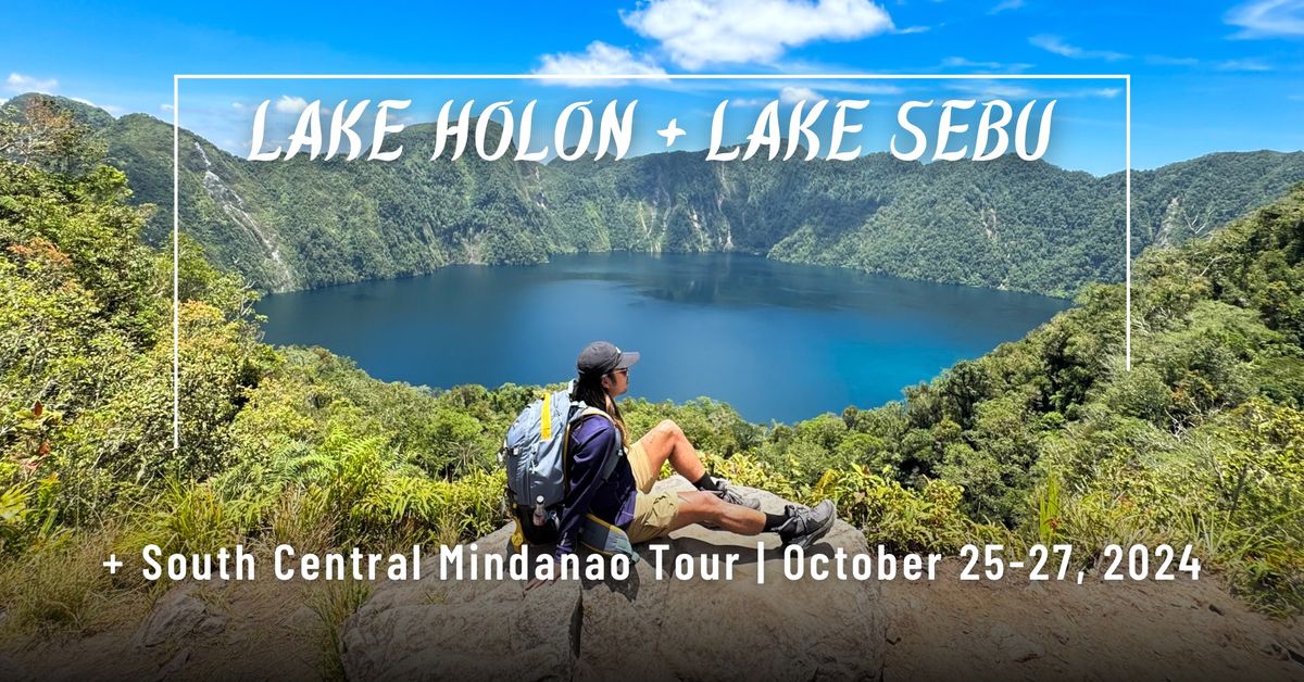 Travel With Yel to Lake Holon & Lake Sebu + South-Central Mindanao Tour (Wave 3)