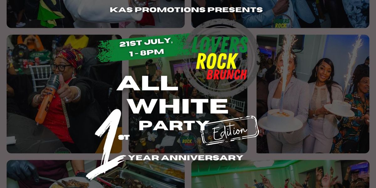 The Lovers Rock Brunch (1st Year Anniversary) - All White Party Edition