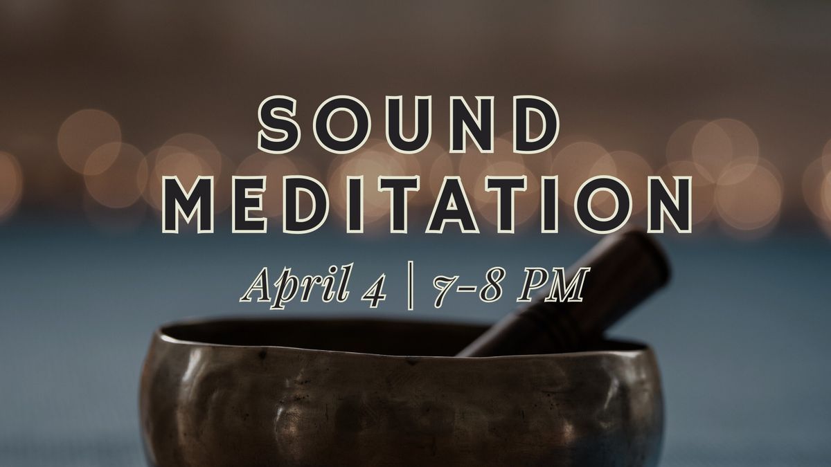 Sound Bath Meditation