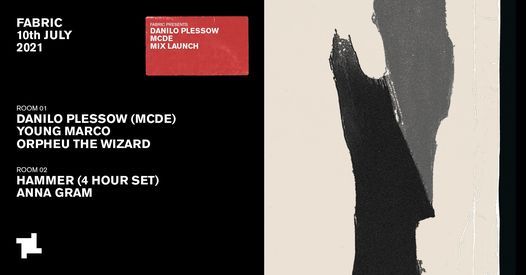 fabric: Danilo Plessow (MCDE) Mix Launch With Young Marco, Hammer & More