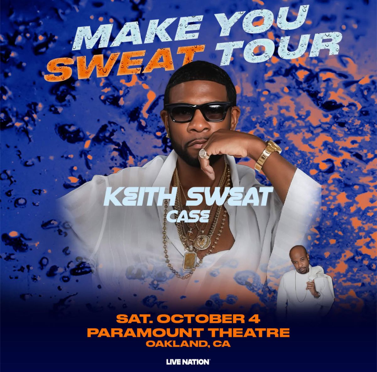 Make You Sweat - Keith Sweat and Friends at Sacramento Hard Rock Hotel and Casino