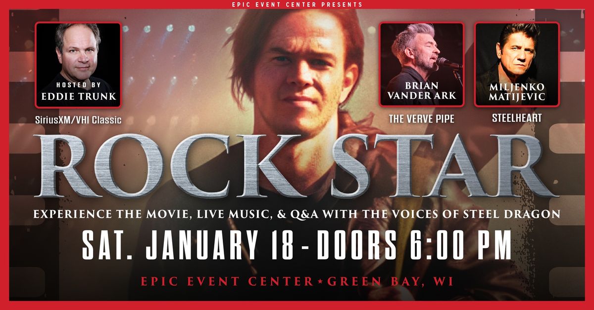 Rock Star: Experience the Movie, Live Music & Q&A Hosted by Eddie Trunk