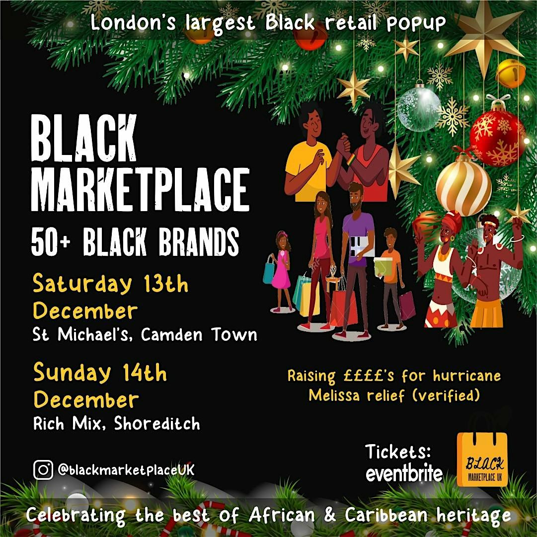FINAL Big Festive Popup by Black Marketplace: Camden & Shoreditch Weekender