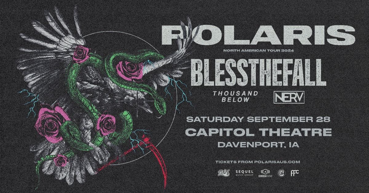 Polaris with blessthefall, Thousand Below & Nerv at Capitol Theatre