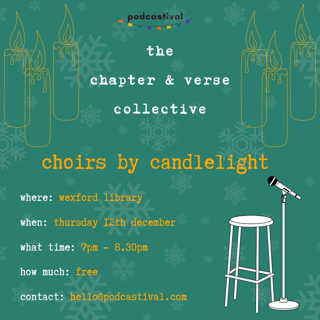 The Chapter & Verse Collective - Chapter 6, choirs by candlelight (12th Dec)