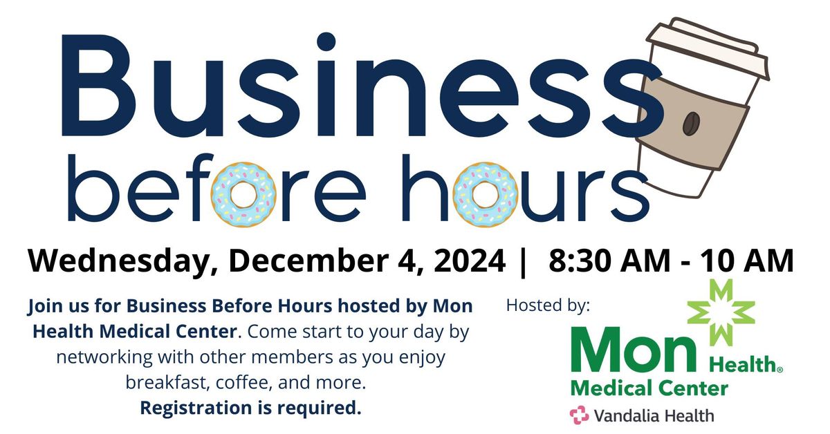 Business Before Hours at Mon Health Medical Center